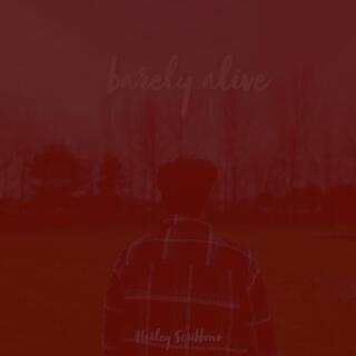 barely alive lyrics | Boomplay Music