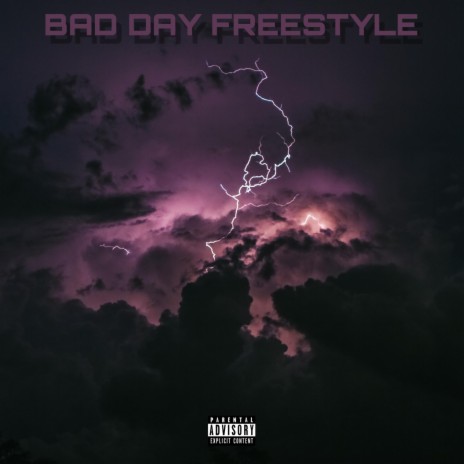 Bad Day Freestyle