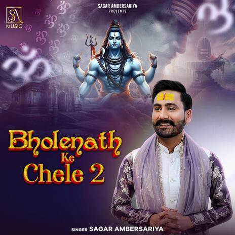 Bholenath Ke Chele 2 | Boomplay Music