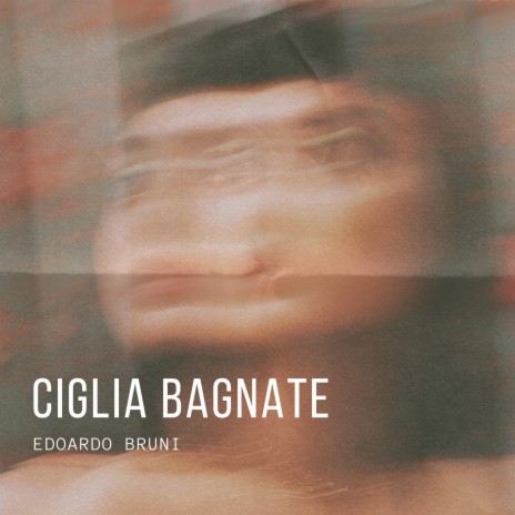 CIGLIA BAGNATE (Radio Edit) | Boomplay Music