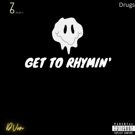 Get To Rhymin' | Boomplay Music