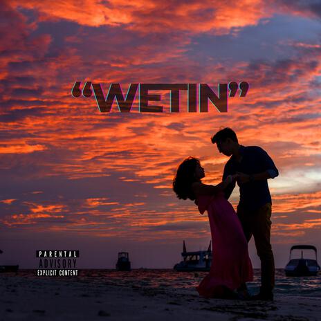 WETIN ft. SWAGKID | Boomplay Music