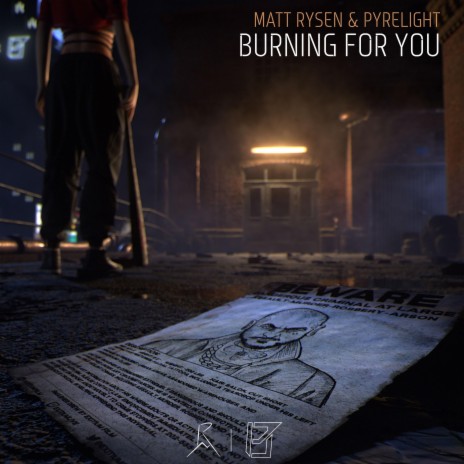 Burning For You ft. Matt Rysen | Boomplay Music