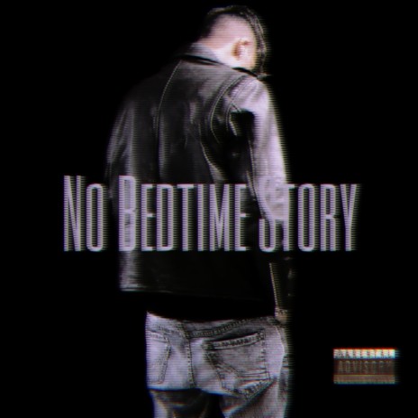 No Bedtime Story | Boomplay Music