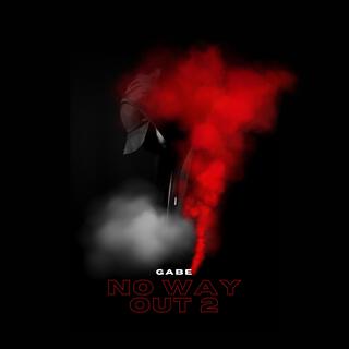 NO WAY OUT 2