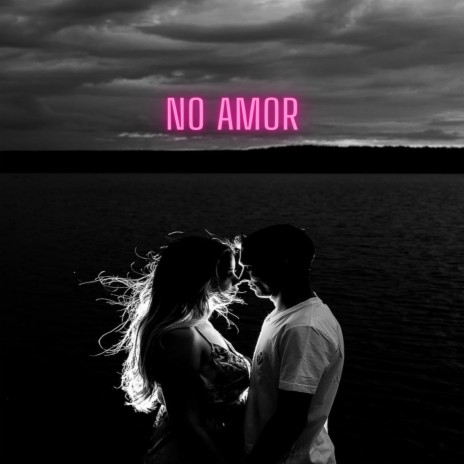 No Amor | Boomplay Music