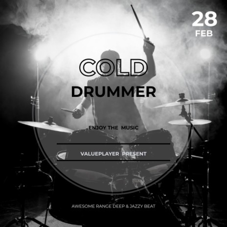 Cold Drummer
