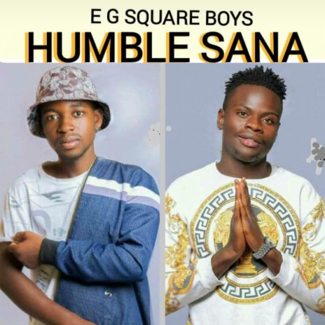 Humble Sana ft. Dizmo & Clusha | Boomplay Music