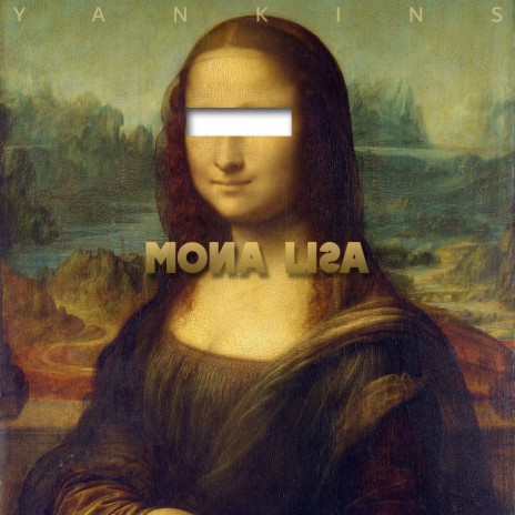 Mona Lisa | Boomplay Music