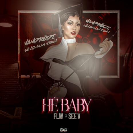 Hé Baby ft. See V | Boomplay Music