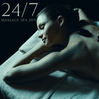 24/7 Massage spa zen: Musique de guérison pour la méditation et le spa