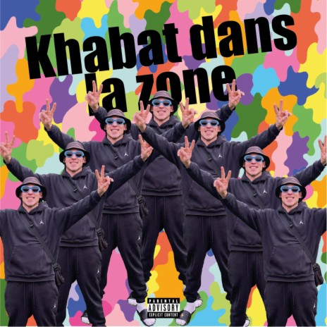 Khabat dans la zone | Boomplay Music
