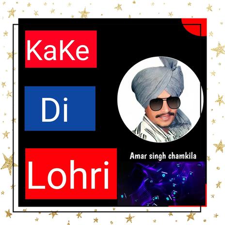 Kake Di Lohri | Boomplay Music