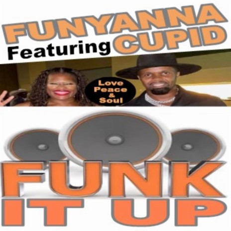 Funk It Up ft. Cupid | Boomplay Music