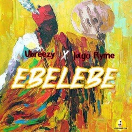 Ebelebe ft. Jago Ryme | Boomplay Music