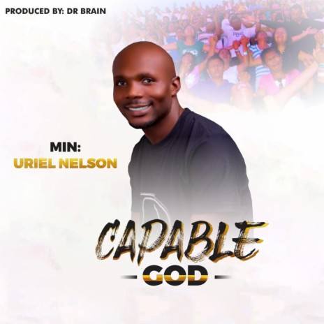 Capable God | Boomplay Music