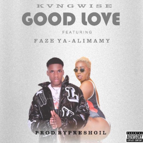 Goodlove ft. faze ya-alimamy | Boomplay Music