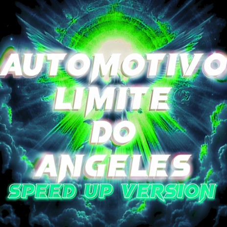 Automotivo Limite Do Angeles (Speed Up Version)