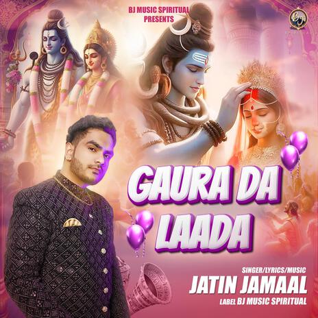 Gaura Da Laada | Boomplay Music