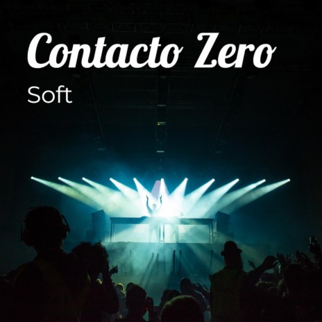 Contacto Zero | Boomplay Music
