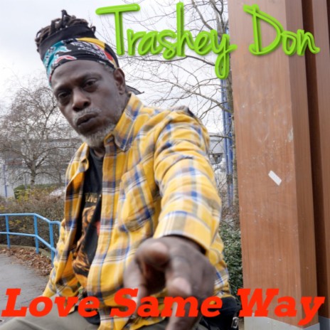Love Same Way | Boomplay Music