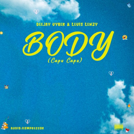 Body ft. Levis Lenzy | Boomplay Music