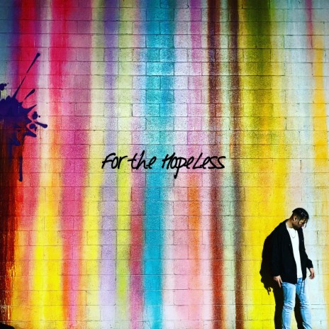 For the Hopeless (Intro) | Boomplay Music