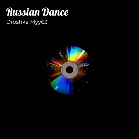 Russian Dance | Boomplay Music