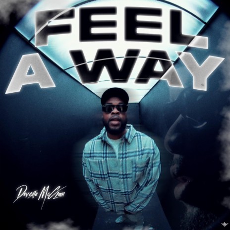 Feel A Way (Radio Edit)