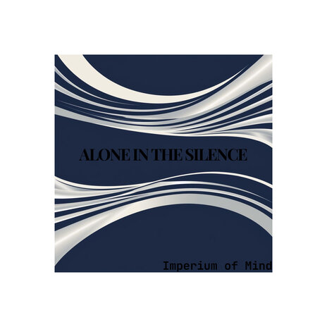 Alone in the Silence | Boomplay Music