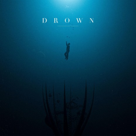 DROWN ft. BVLVNCE | Boomplay Music