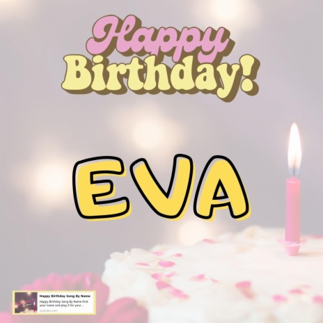 Happy Birthday Eva Song | Boomplay Music