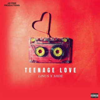 TEENAGE LOVE