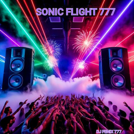 SONIC FLIGHT 777 (Radio Edit) | Boomplay Music