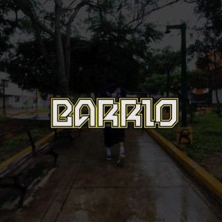 Barrio lyrics | Boomplay Music