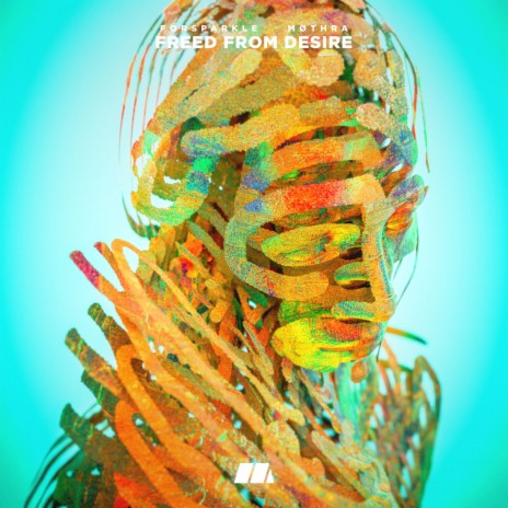 Freed From Desire ft. MØTHRA | Boomplay Music