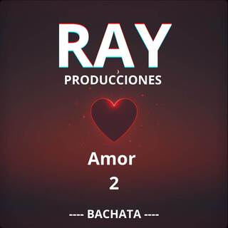 Amor 2 (Bachata version) lyrics | Boomplay Music