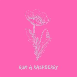 Rum & Raspberry