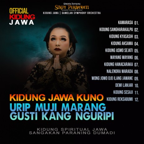 Kidung Jawa Kuno Urip Muji Marang Gusti Kang Nguripi ft. Pancal 15