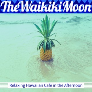 Relaxing Hawaiian Cafe in the Afternoon