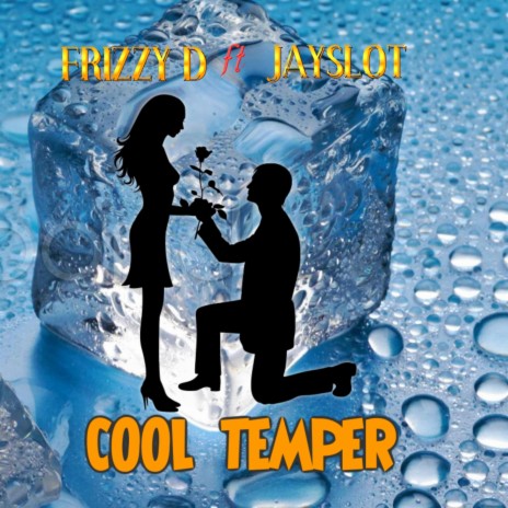Cool Temper ft. jayslot | Boomplay Music