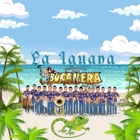 La Iguana | Boomplay Music