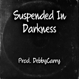 Suspended In Darkness