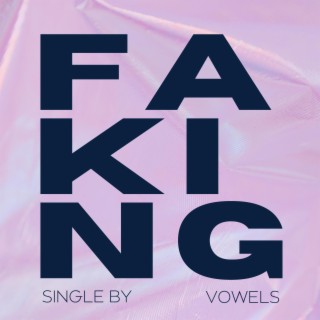 Faking lyrics | Boomplay Music