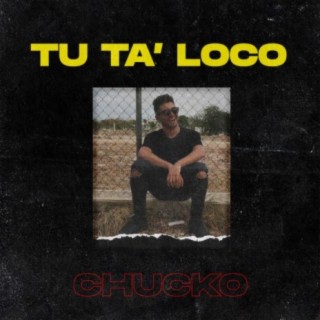 Tu Ta' Loco