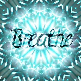 Breathe