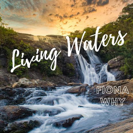 Living Waters | Boomplay Music