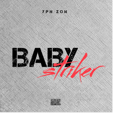 Baby Striker ft. LilRon4 | Boomplay Music