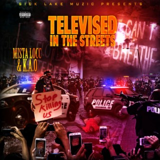 Televised In The Streets