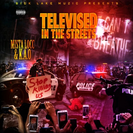 Televised In The Streets ft. K.A.O. | Boomplay Music